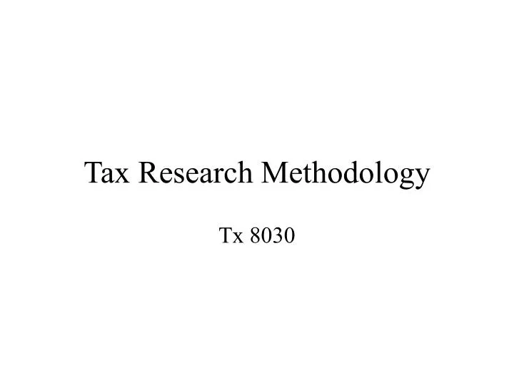 tax research methodology n.