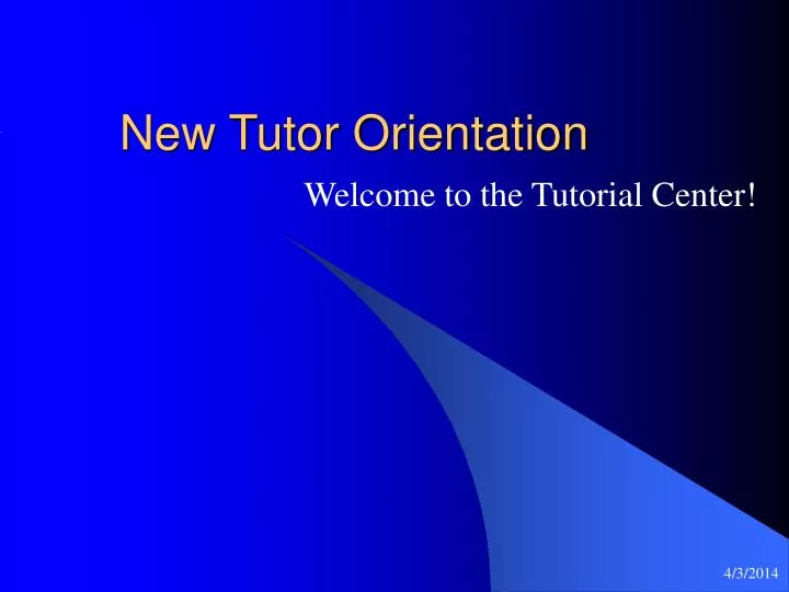 new tutor orientation n.