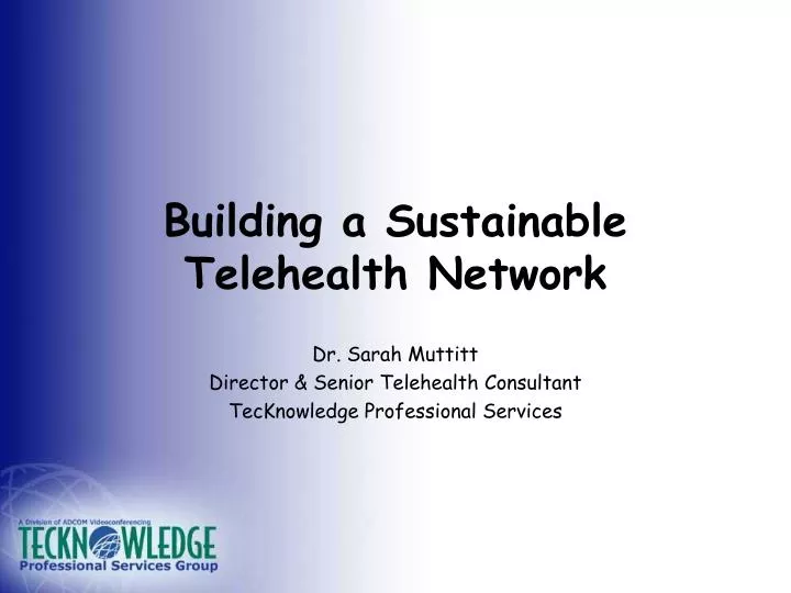 building a sustainable telehealth network n.