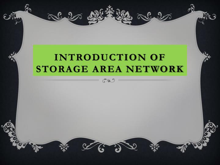introduction of storage area network n.