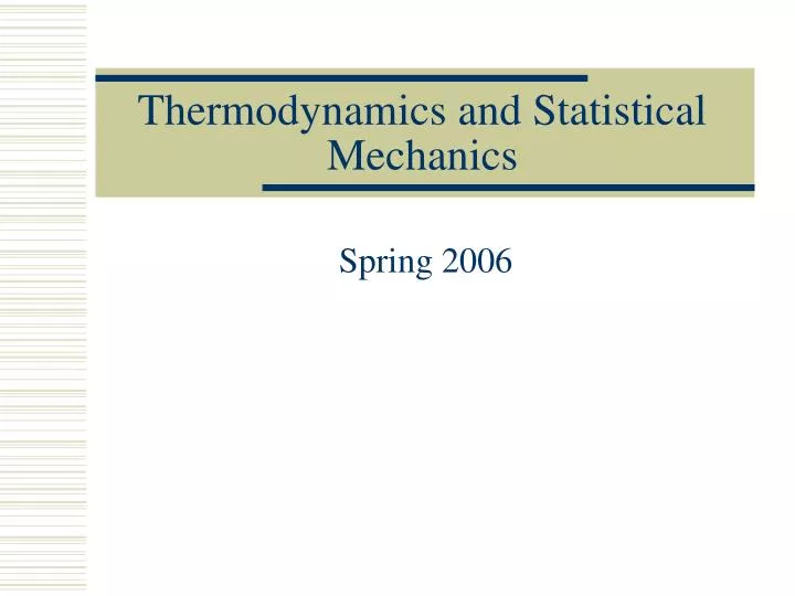 thermodynamics and statistical mechanics n.