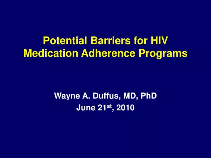 potential barriers for hiv medication adherence programs n.