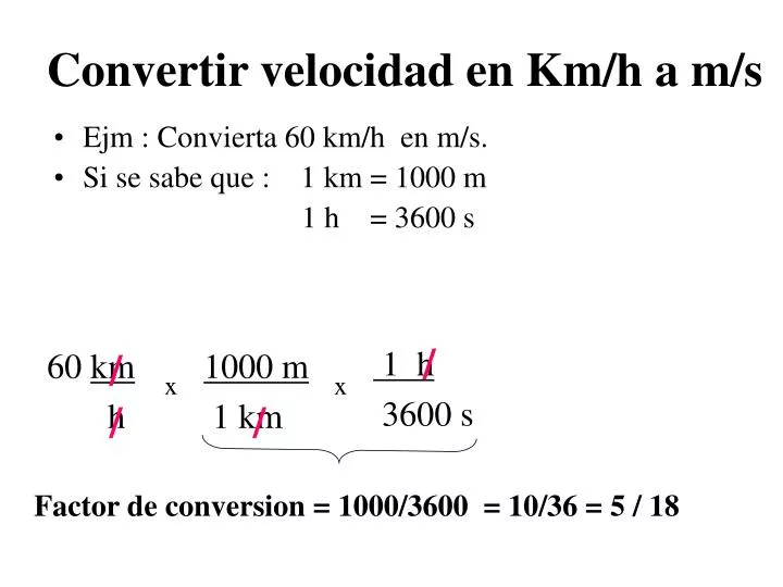 PPT - Convertir velocidad en Km/h a m/s PowerPoint Presentation, free