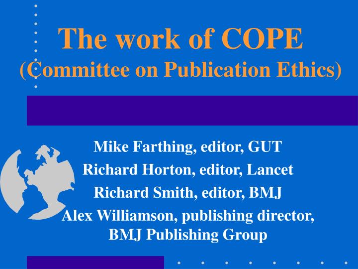 the work of cope committee on publication ethics n.