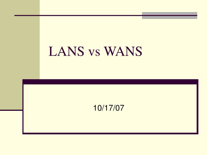 lans vs wans n.