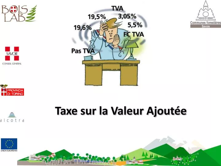PPT - Taxe sur la Valeur Ajoutée PowerPoint Presentation, free download