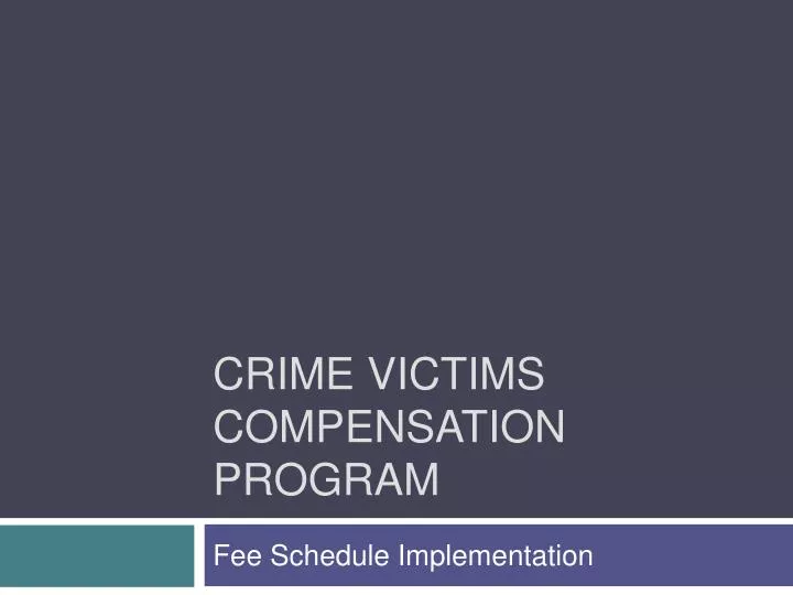 crime victims compensation program n.