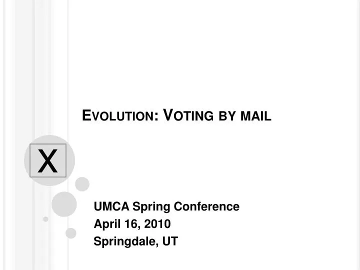 evolution voting by mail n.