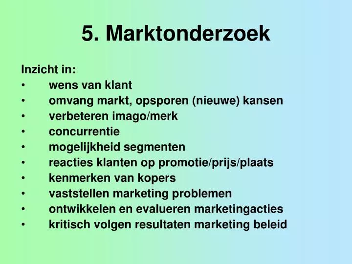 PPT  5. Marktonderzoek PowerPoint Presentation, free download  ID788504