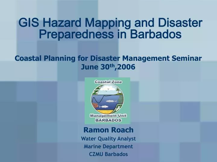 gis hazard mapping and disaster preparedness in barbados n.