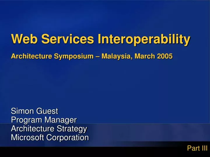 web services interoperability architecture symposium malaysia march 2005 n.