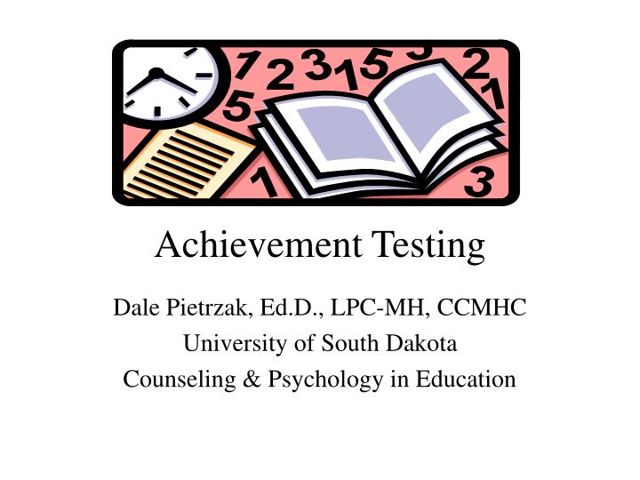 PPT Achievement Testing PowerPoint Presentation Free Download ID 796831
