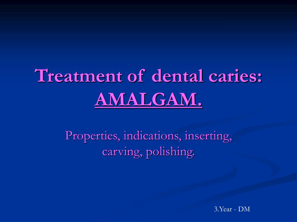 dental caries treatment