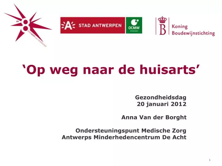 PPT - ‘Op weg naar de huisarts’ PowerPoint Presentation, free download