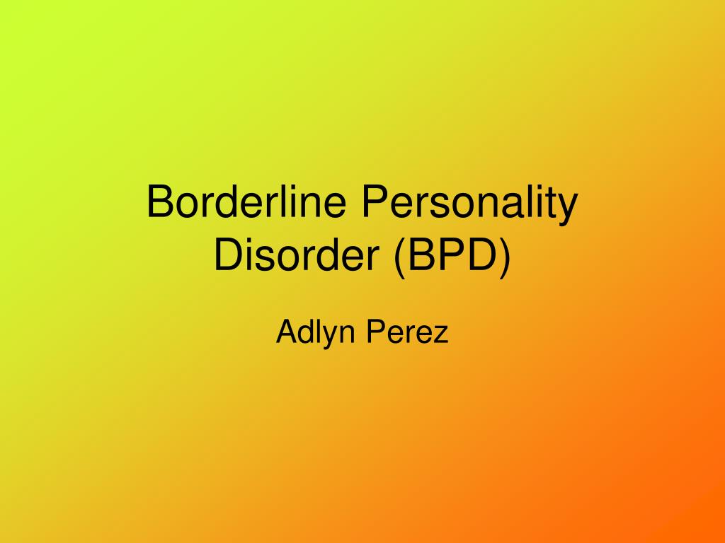 Is Borderline Personality Disorder (Bpd): More Common in Females