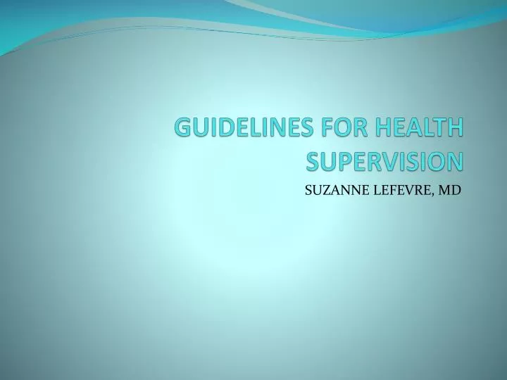 ppt-guidelines-for-health-supervision-powerpoint-presentation-free