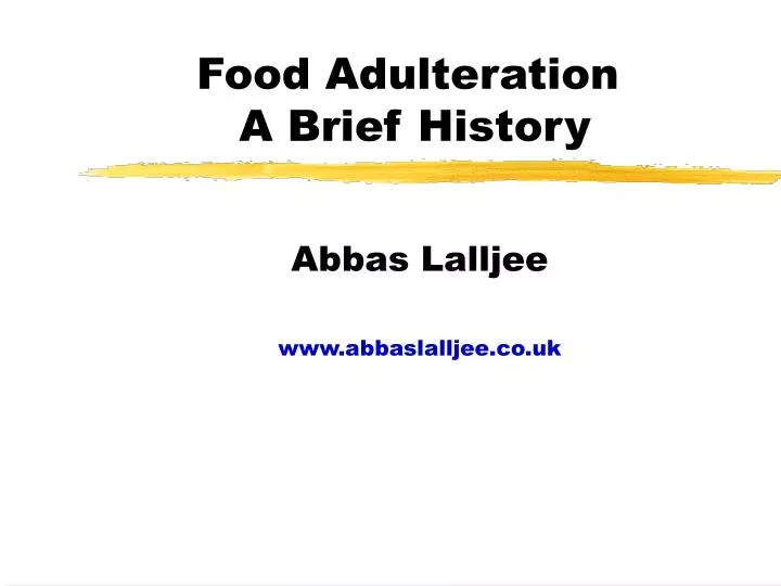 food adulteration a brief history n.