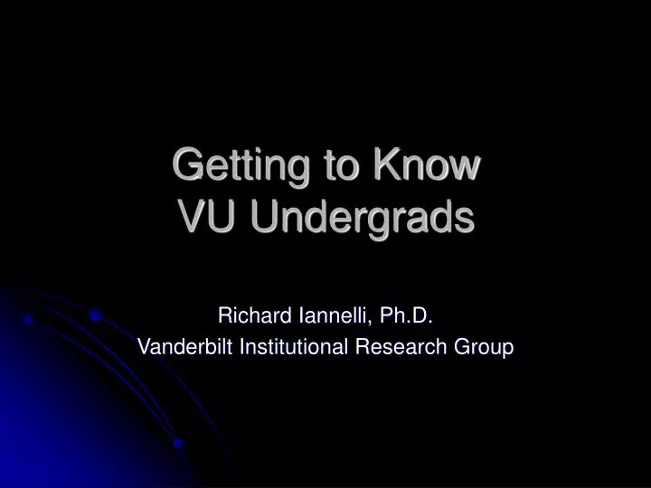 getting to know vu undergrads n.