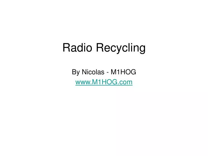 PPT Radio Recycling PowerPoint Presentation, free download ID805983