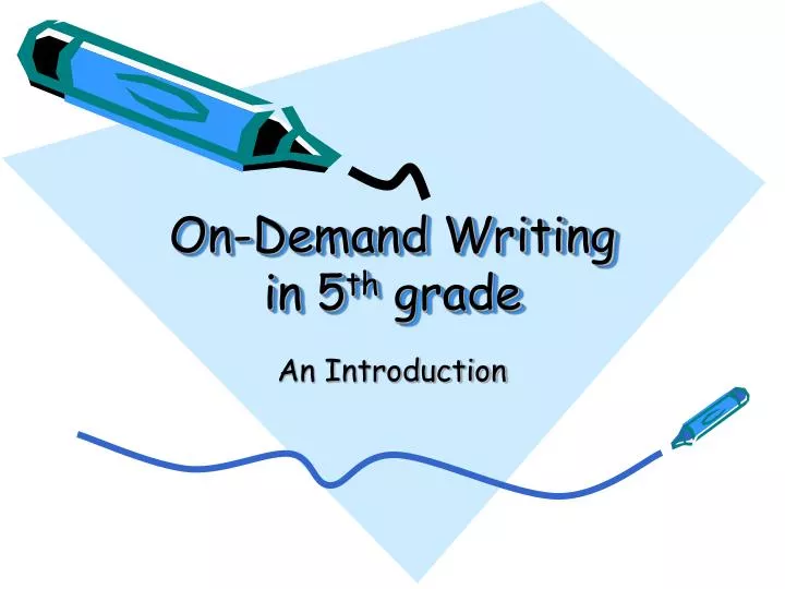 on demand writing in 5 th grade n.