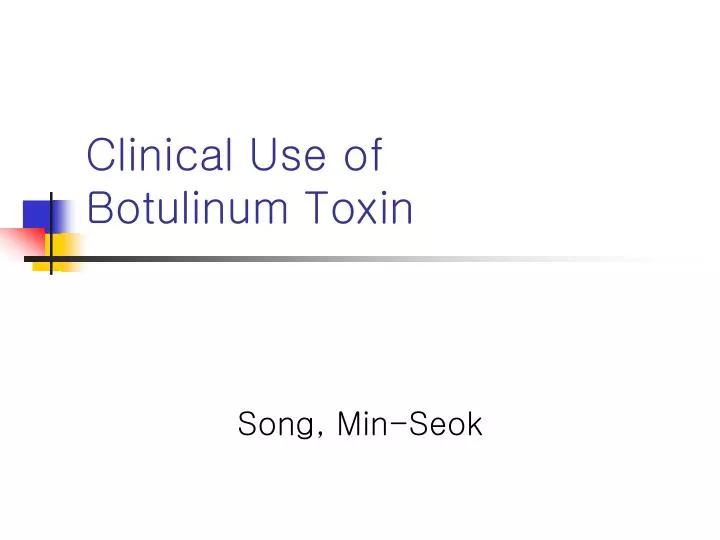 clinical use of botulinum toxin n.