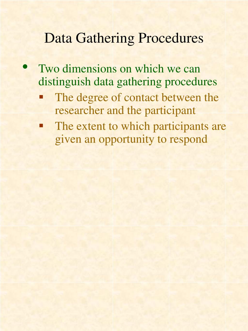 data gathering procedure in case study