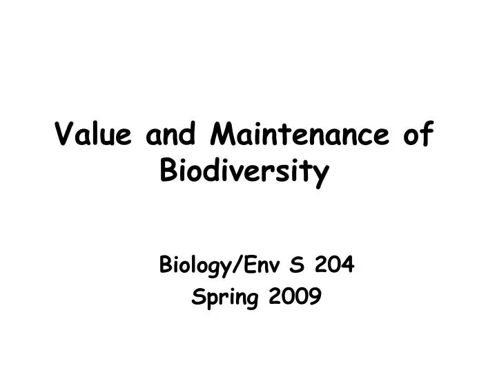 value and maintenance of biodiversity n.