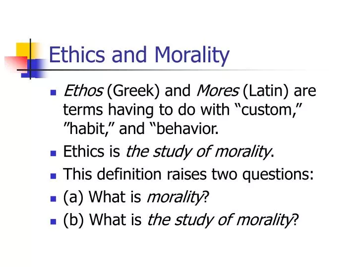 ethics and morality n.