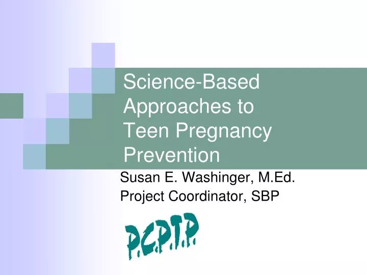 science based approaches to teen pregnancy prevention n.