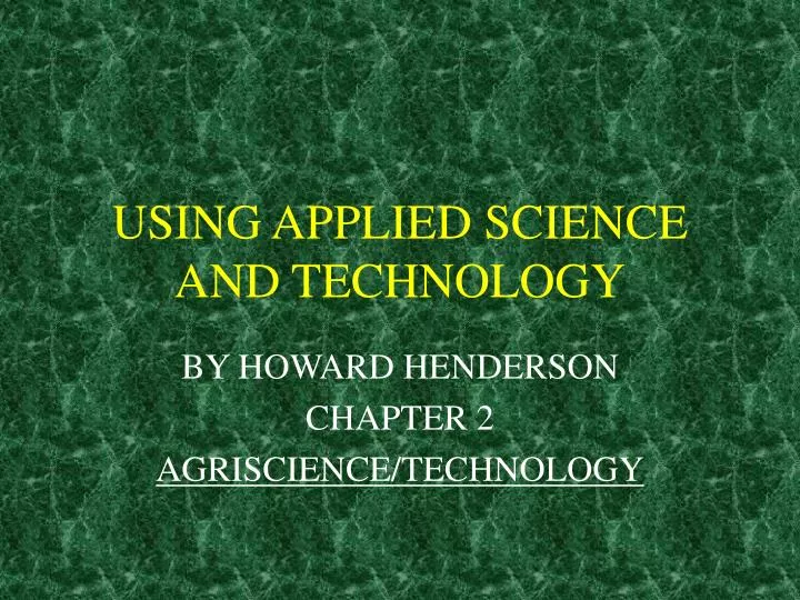 using applied science and technology n.