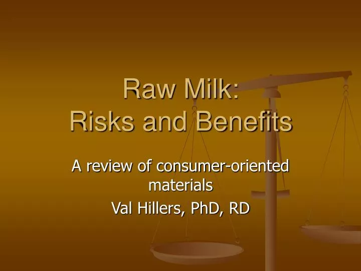 PPT Raw Milk Risks and Benefits PowerPoint Presentation, free