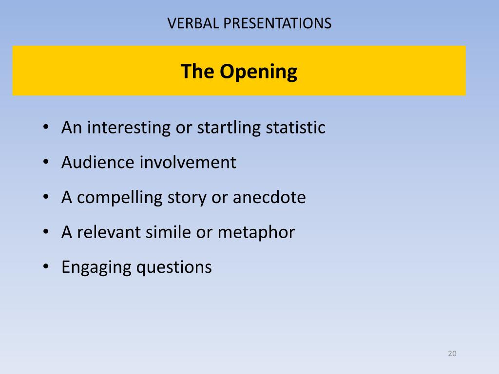 factors to consider when preparing a verbal presentation