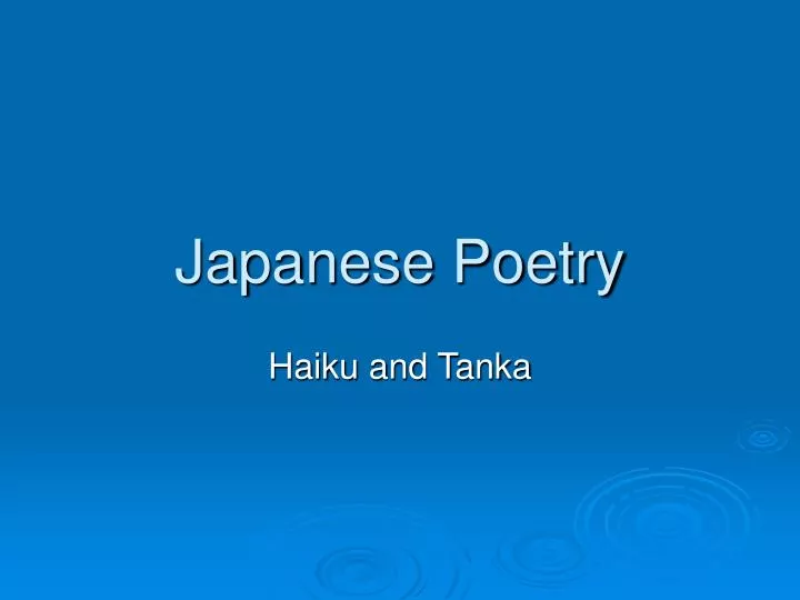 PPT Japanese Poetry PowerPoint Presentation, free download ID815438