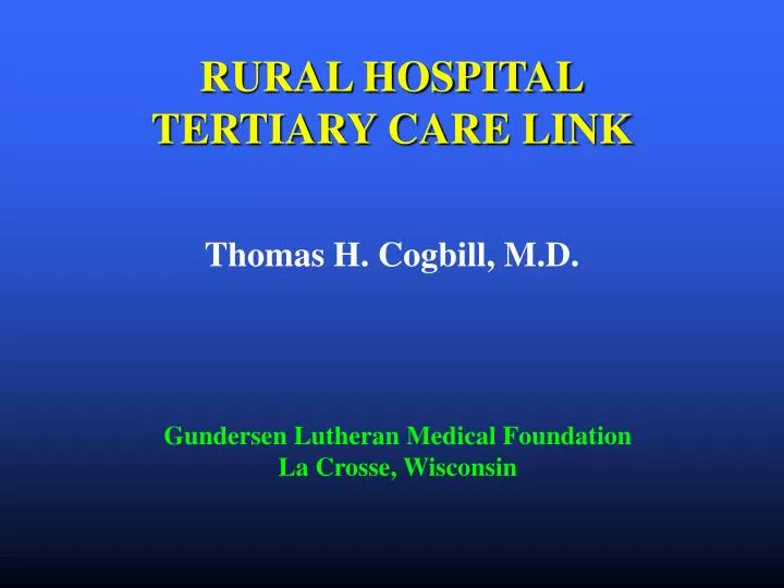 rural hospital tertiary care link n.