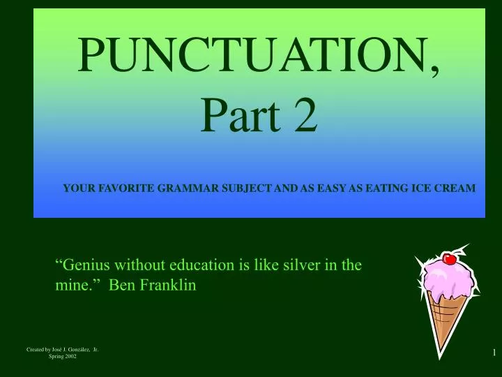 punctuation part 2 your favorite grammar subject and as easy as eating ice cream n.