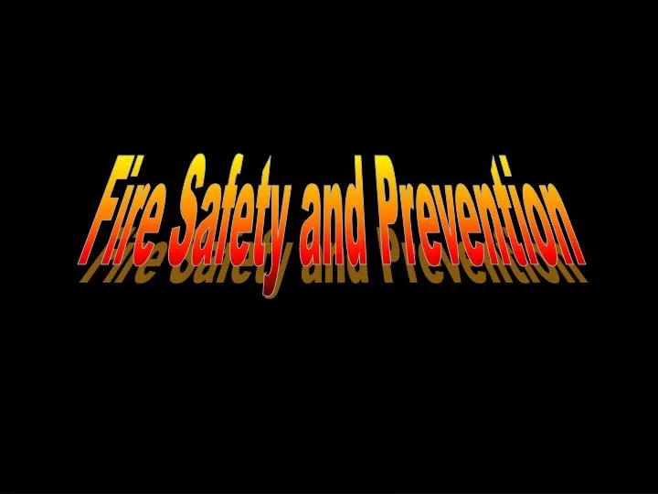 PPT Fire Safety and Prevention PowerPoint Presentation, free download