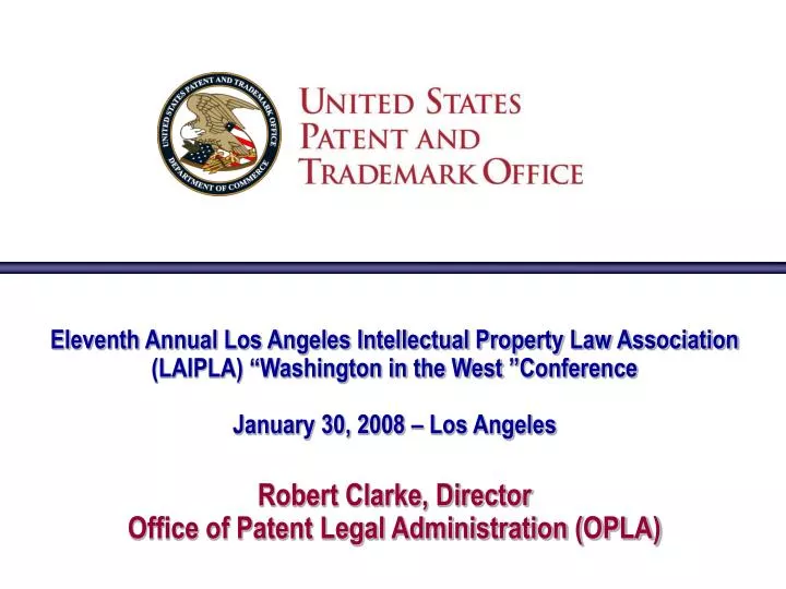 PPT Eleventh Annual Los Angeles Intellectual Property Law Association