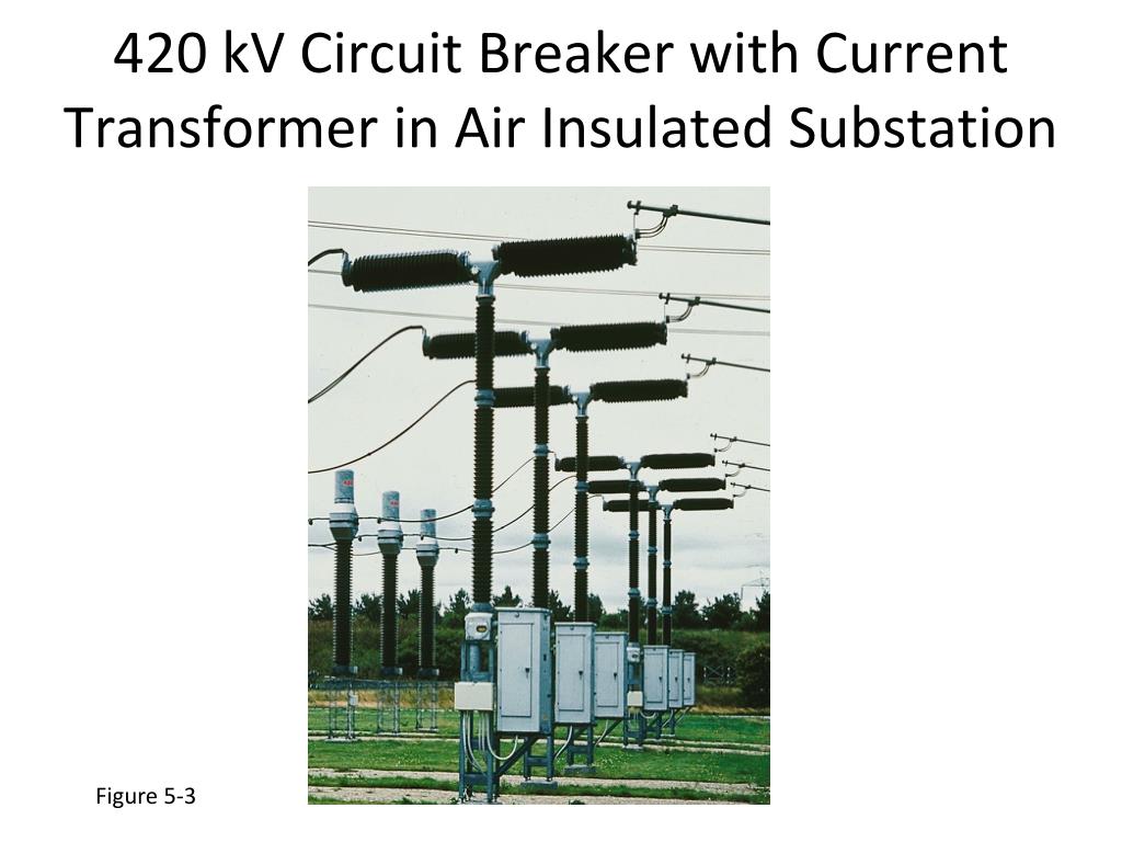 PPT 420 kV Circuit Breaker with Current Transformer in Air Insulated Substation PowerPoint