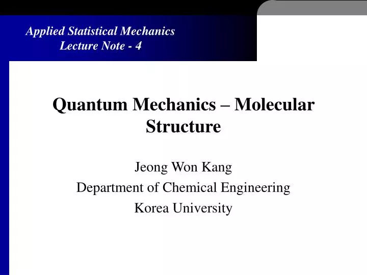 quantum mechanics molecular structure n.