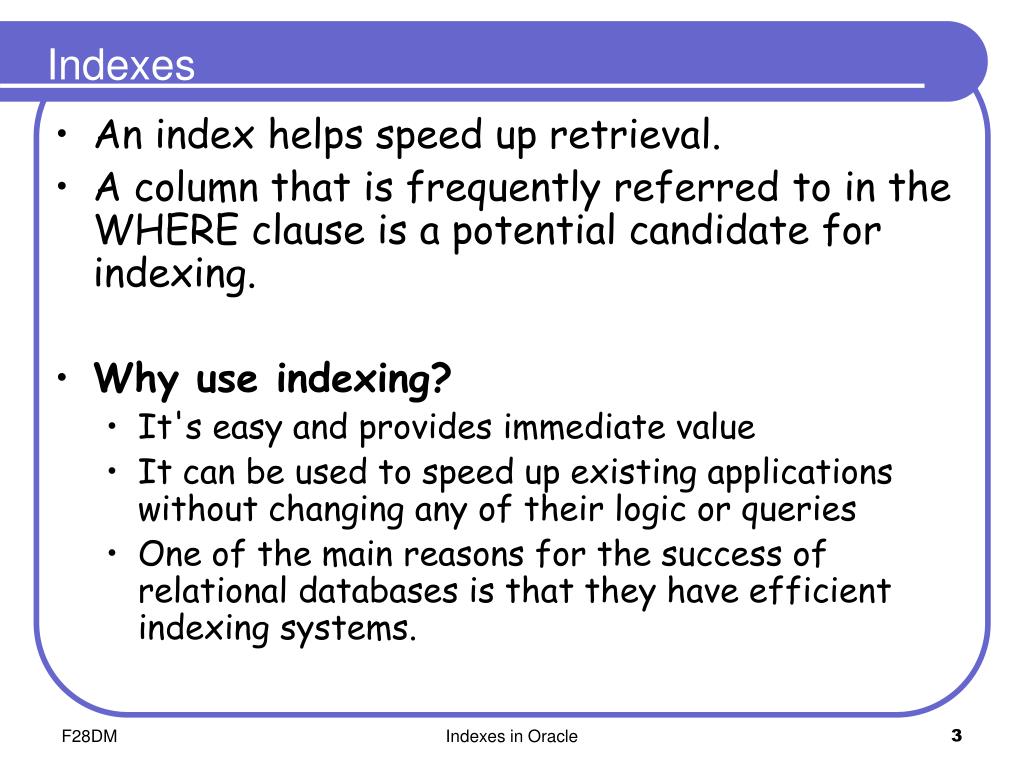 Ppt F28dm Database Management Systems Indexes In Oracle Powerpoint Presentation Id819562 0146