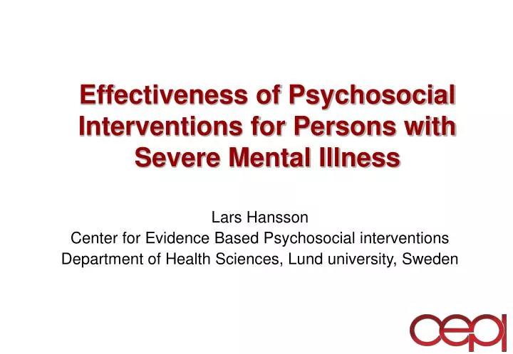 effectiveness of psychosocial interventions for persons with severe mental illness n.