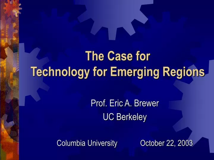 the case for technology for emerging regions n.