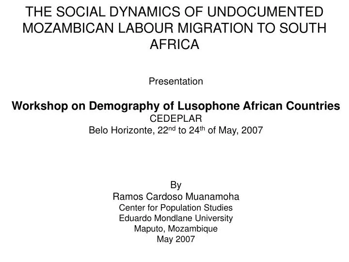 the social dynamics of undocumented mozambican labour migration to south africa n.