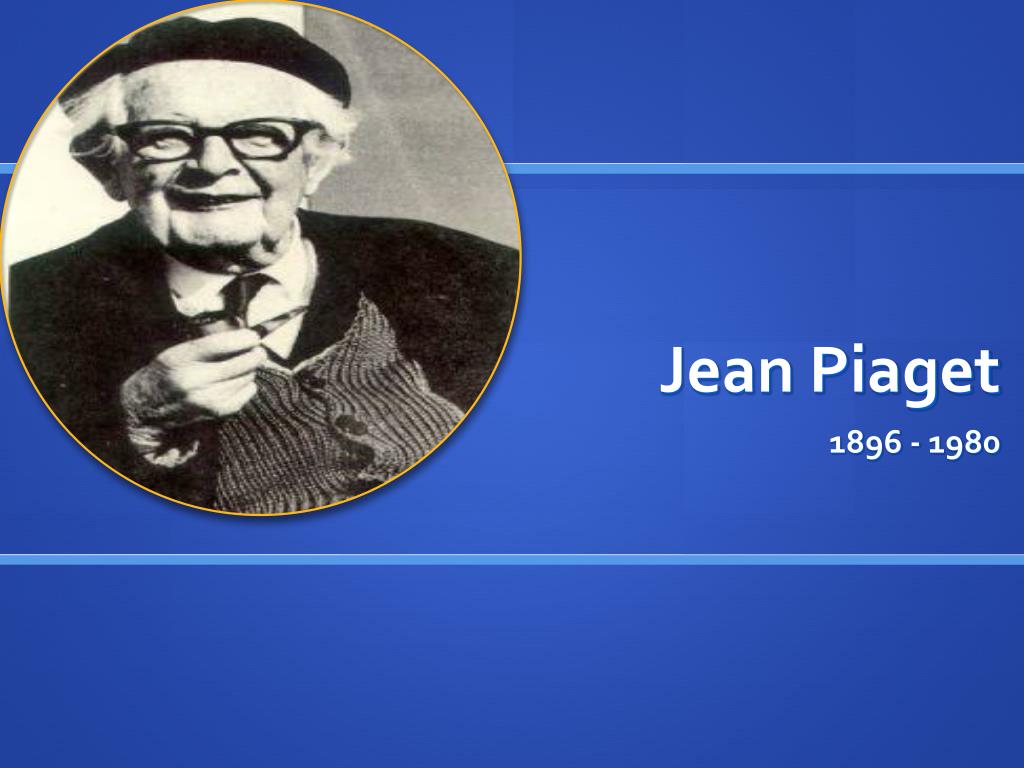 PPT - Jean Piaget PowerPoint Presentation, free download - ID:823392