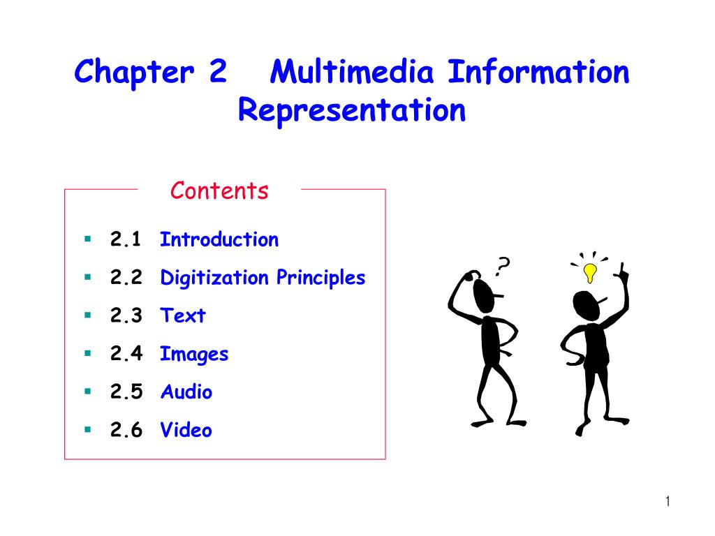 describe the multimedia data representation techniques
