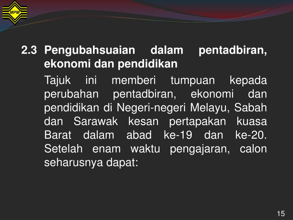 Ppt Penggal Ketiga Sejarah Malaysia Dan Asia Tenggara 1800 2000 940 Sejarah Powerpoint Presentation Id 824417