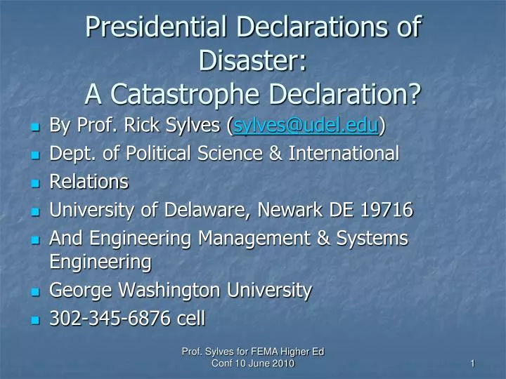 PPT Presidential Declarations of Disaster A Catastrophe Declaration