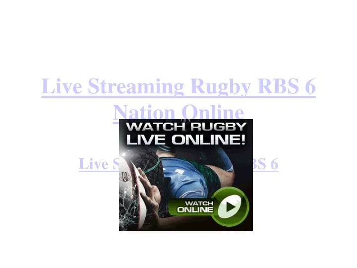 live streaming rugby rbs 6 nation online n.