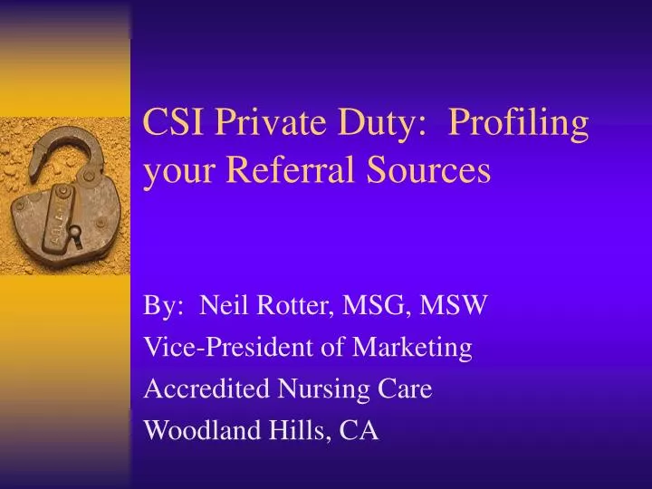 csi private duty profiling your referral sources n.