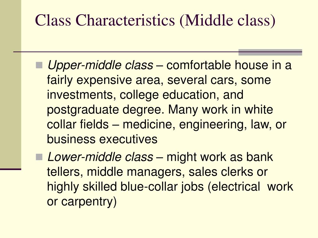 Middle Class: Definition and Characteristics